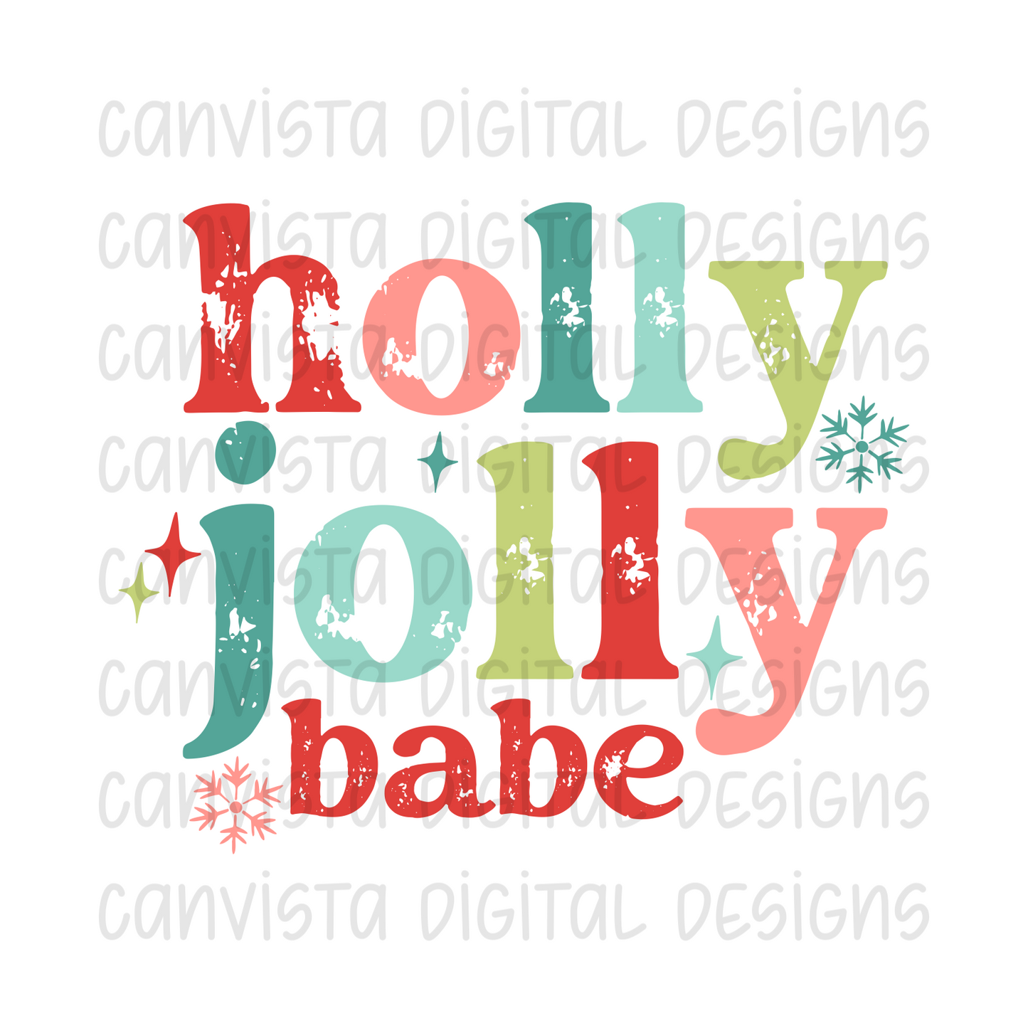 Holly Jolly Babe PNG File - Digital Design