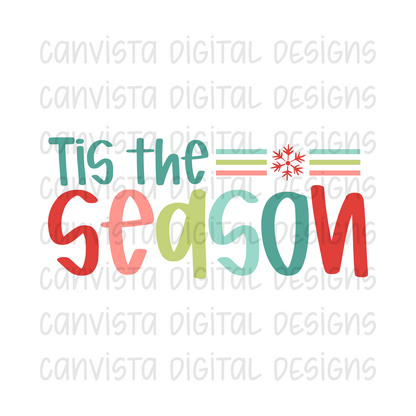 Tis The Season PNG File - Digital Design