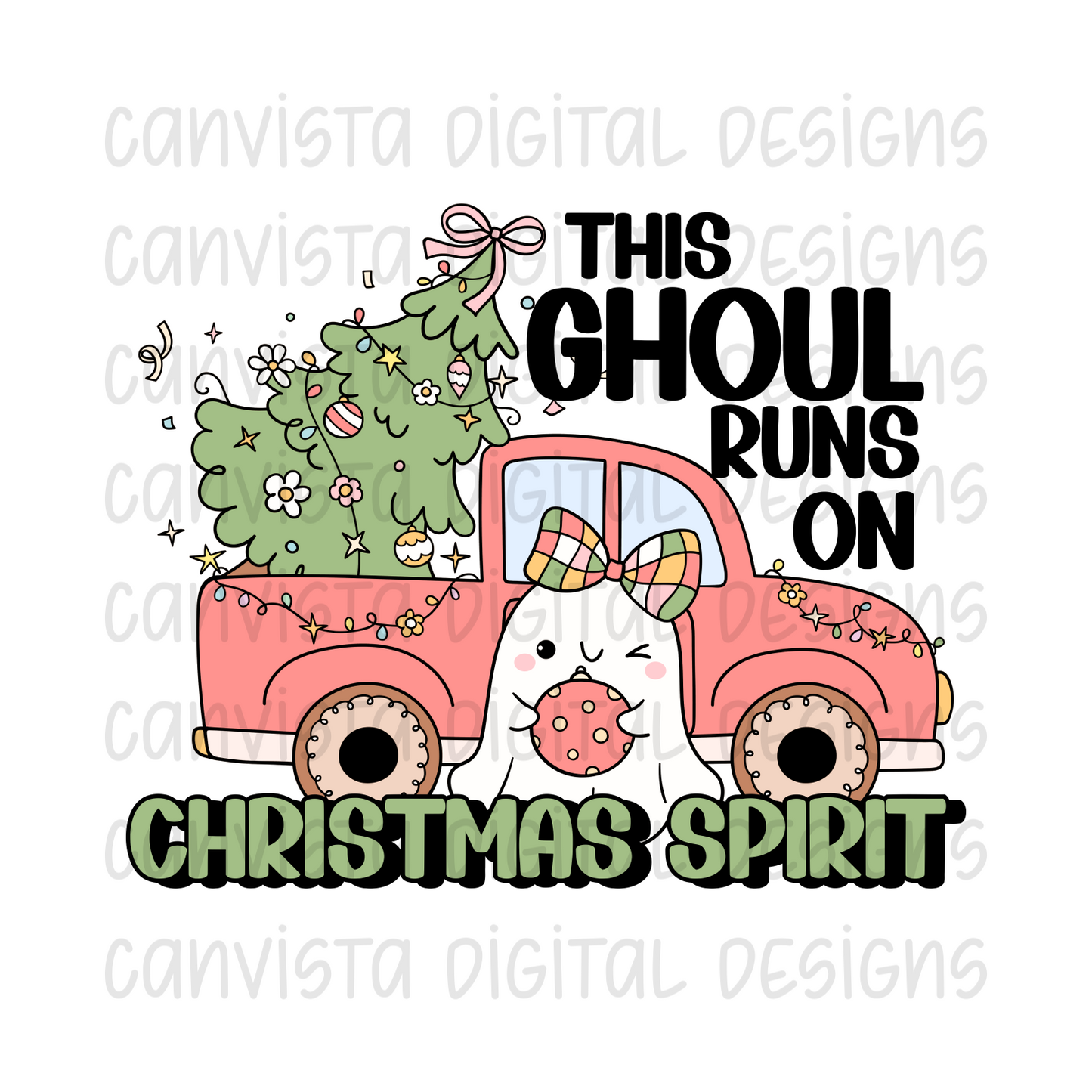 This Ghoul Runs On Christmas Spirit PNG File - Digital Design