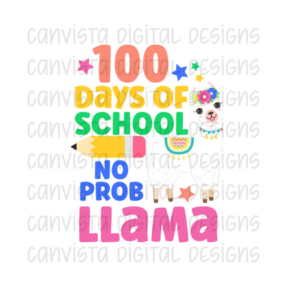 100 Days of School. No Prob Llama PNG File - Digital Design