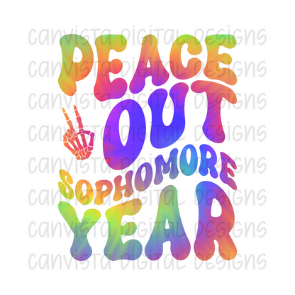 Peace Out Sophomore Year PNG File - Digital Design