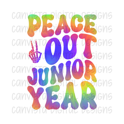 Peace Out Junior Year PNG File - Digital Design