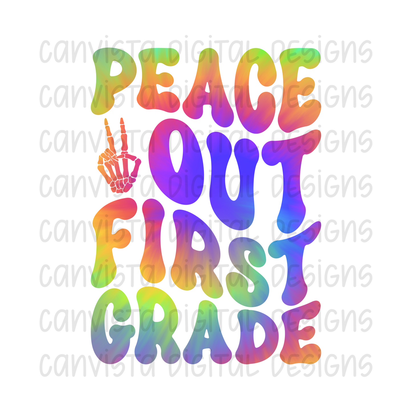 Peace Out First Grade PNG File - Digital Design