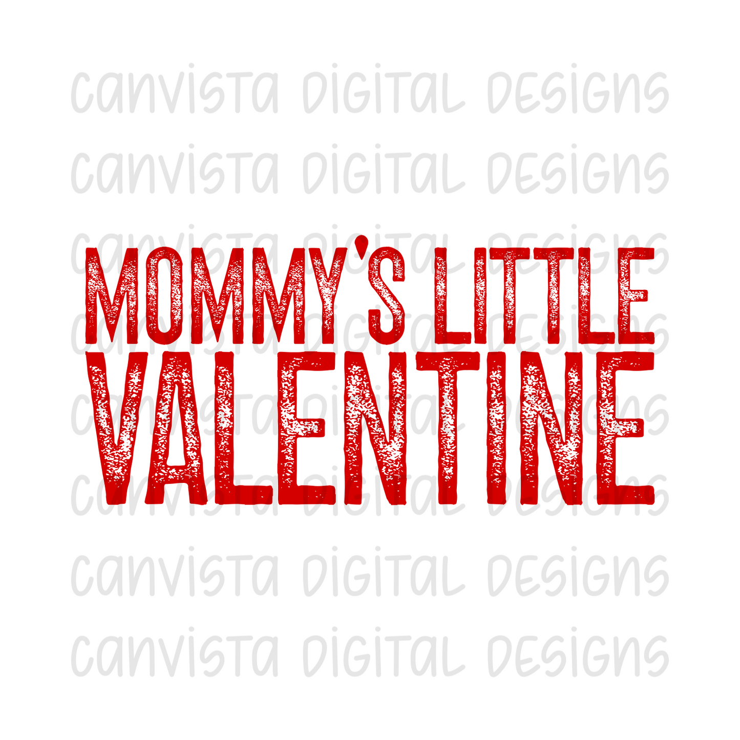 Mommy's Little Valentine PNG File - Digital Design