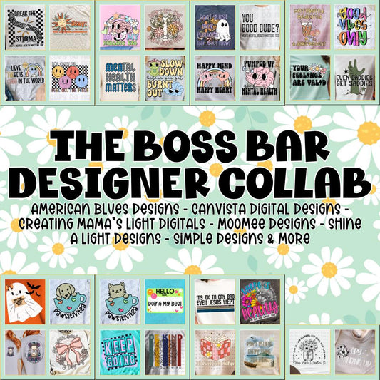 Mental Health - The Boss Bar Designer Collab Bundle - Digital Designs