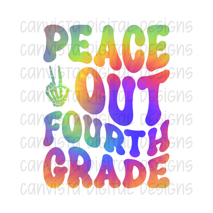 Peace Out Fourth Grade PNG File - Digital Design