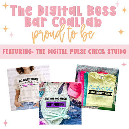 Proud To Be - The Boss Bar Designer Collab Bundle - Digital Designs