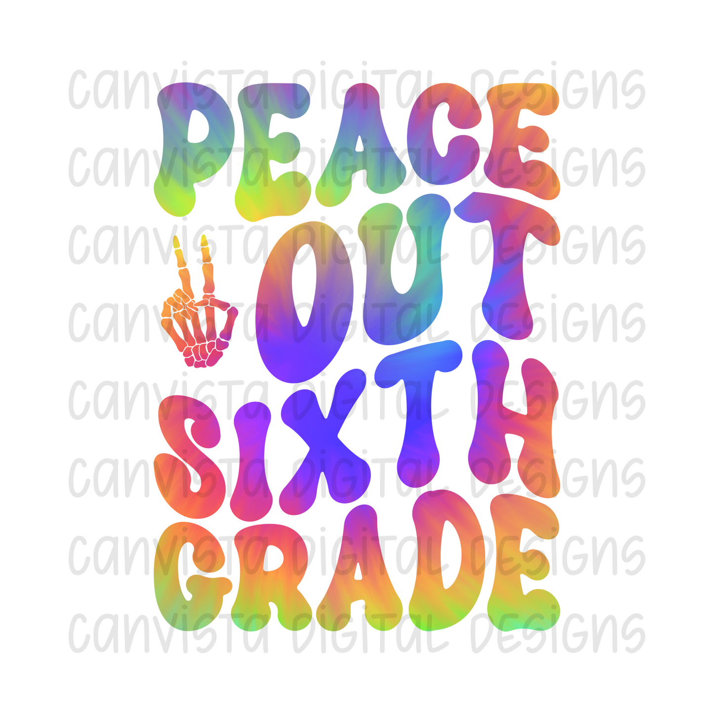 Peace Out Sixth Grade PNG File - Digital Design