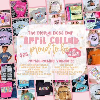 Proud To Be - The Boss Bar Designer Collab Bundle - Digital Designs