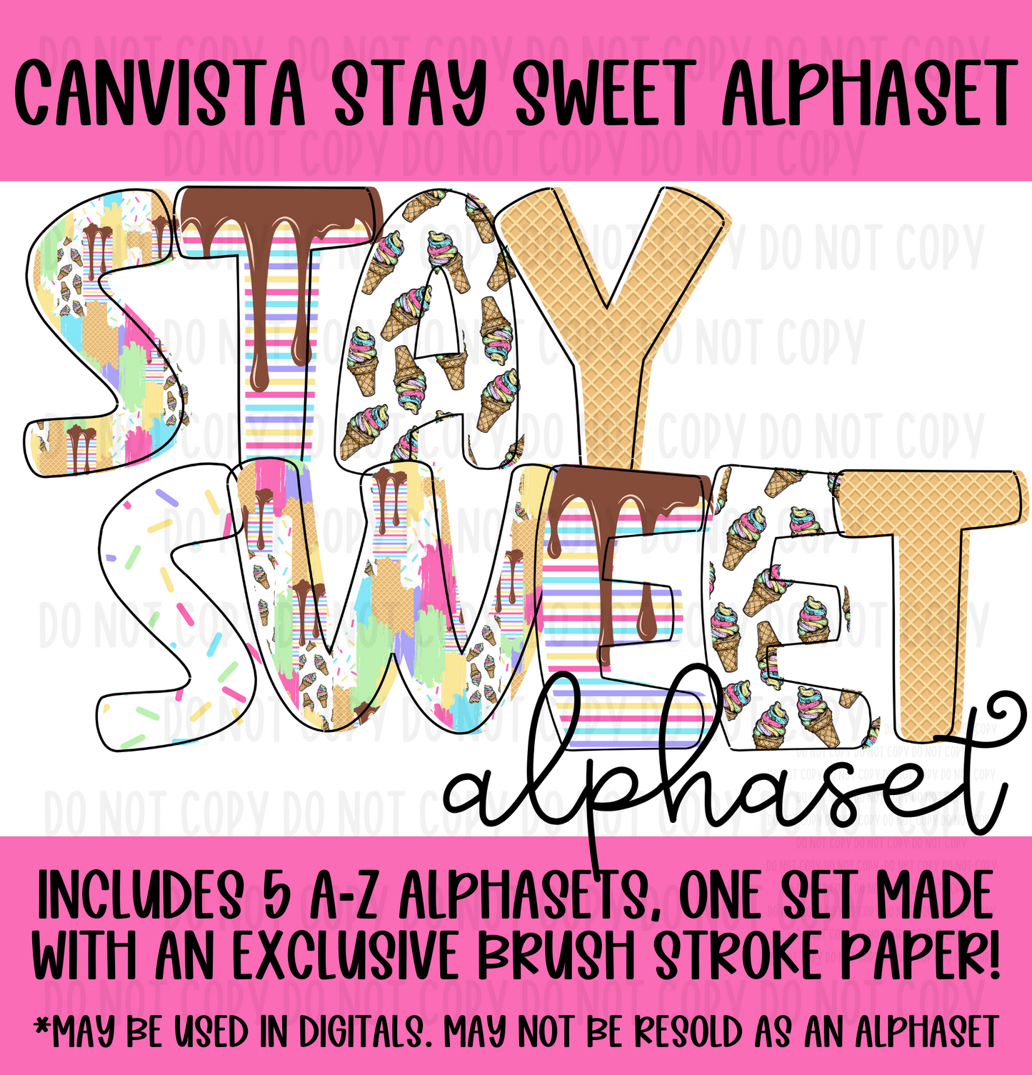 Stay Sweet Alphaset - Must Have Access to Google Drive