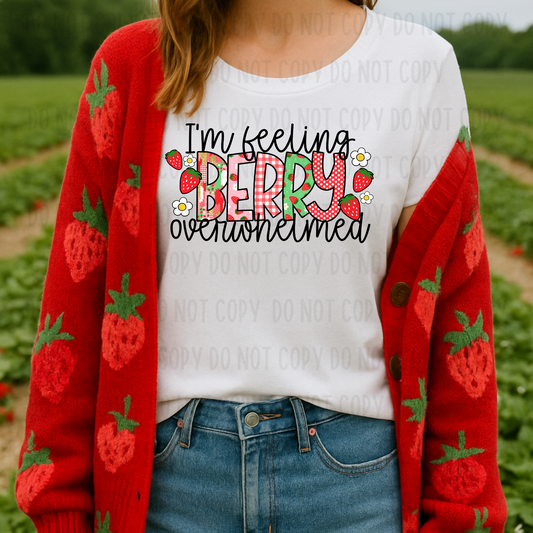 I'm Feeling Berry Overwhelmed Digital Design