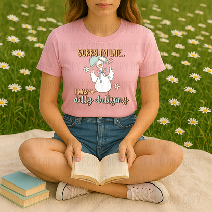 Sorry I'm Late.. I Was Dilly Dallying File - Digital Design