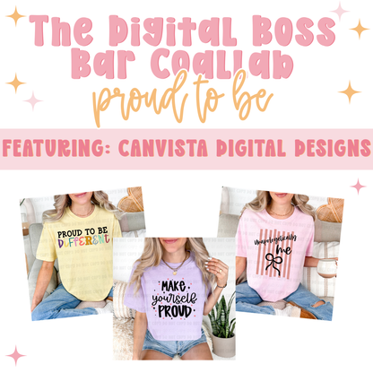 Proud To Be - The Boss Bar Designer Collab Bundle - Digital Designs