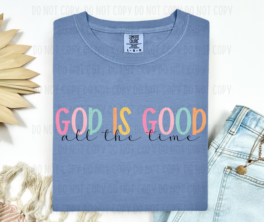 God is Good All The Time PNG File - Digital Design