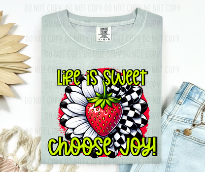 Life is Sweet. Choose Joy PNG File - Digital Design