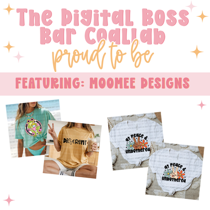 Proud To Be - The Boss Bar Designer Collab Bundle - Digital Designs