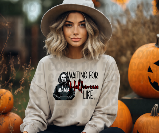 Waiting For Halloween Like... PNG File - Digital Design