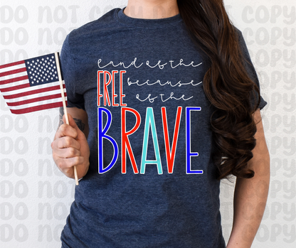 Land of the Free Because of the Brave PNG File-Digital Design