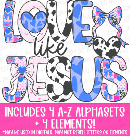Love Like Jesus Alphaset