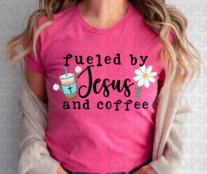 Fueled By Jesus & Coffee PNG File - Digital Design