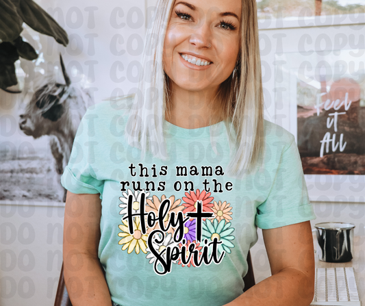 This Mama Runs On The Holy Spirit PNG File - Digital Design