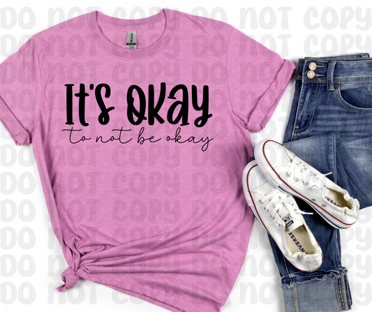 It's Okay to Not Be Okay PNG File - Digital Design