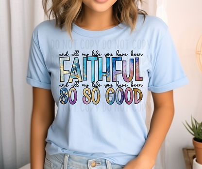 And All My Life You Have Been Faithful PNG File - Digital Design