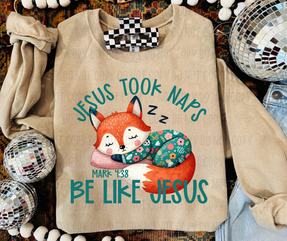 Jesus Took Naps. Be Like Jesus PNG File - Digital Design