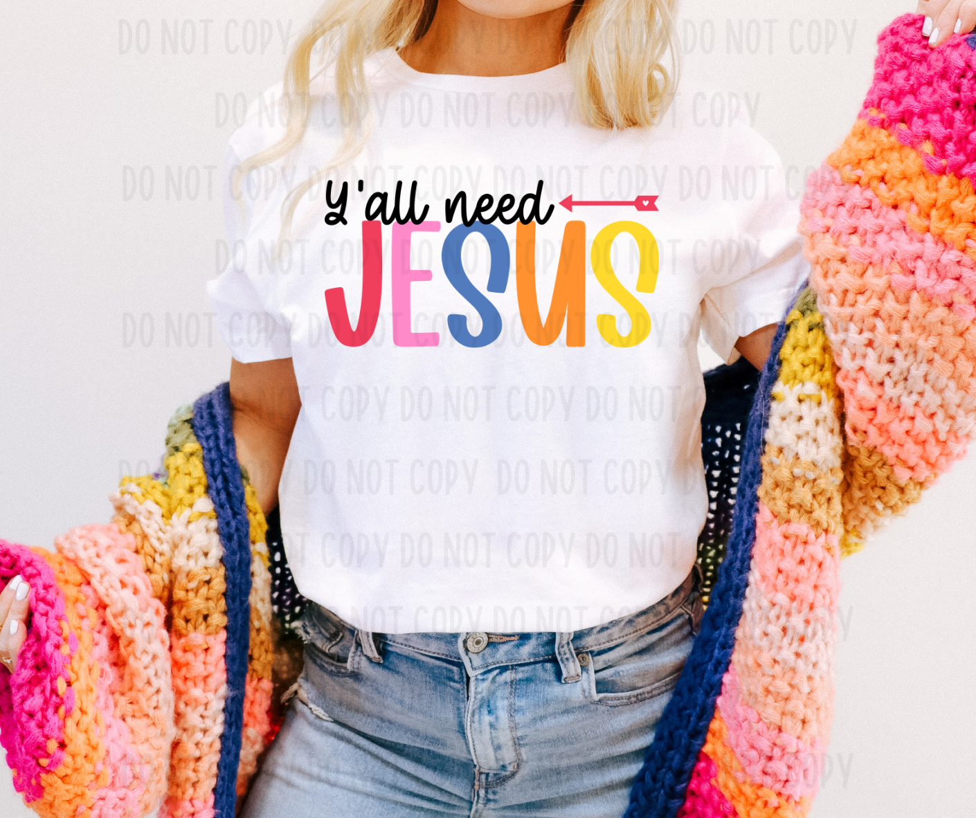Y'all Need Jesus PNG File - Digital Design