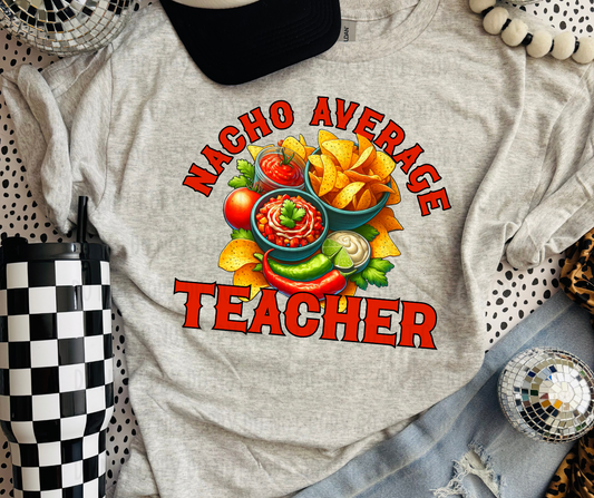 Nacho Average Teacher PNG File - Digital Design