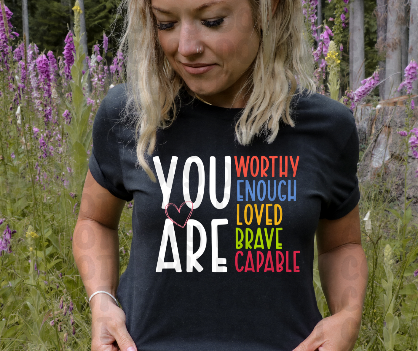 You Are Worthy Enough Loved Brave Capable PNG File - Digital Design