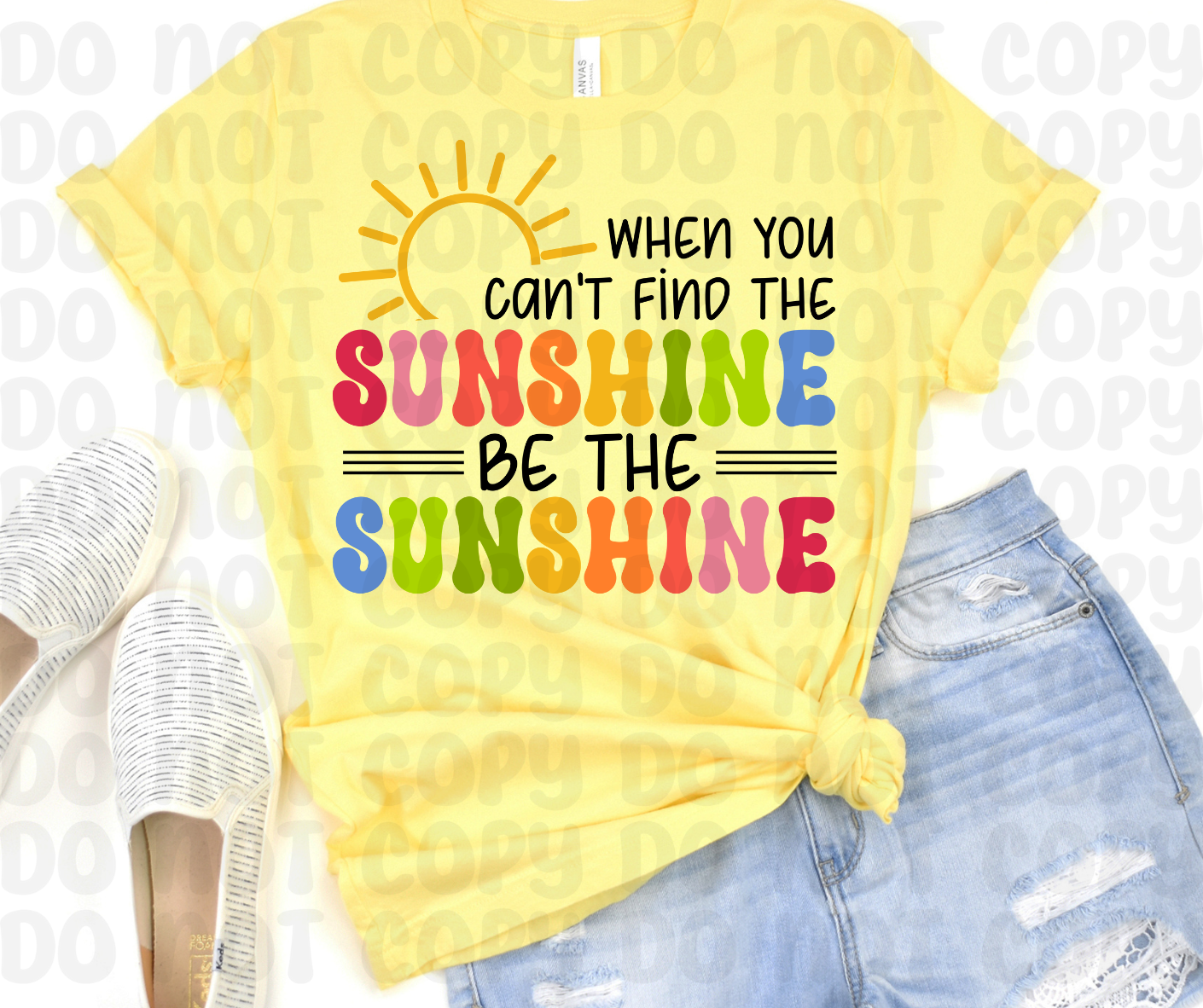 When You Can't Find The Sunshine, Be The Sunshine PNG File - Digital Design