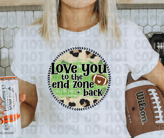 Love You To The End Zone + Back PNG File - Digital Design