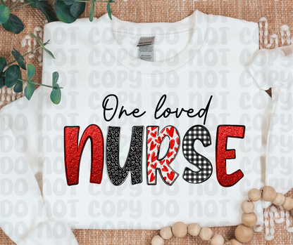 One Loved Nurse PNG File - Digital Design