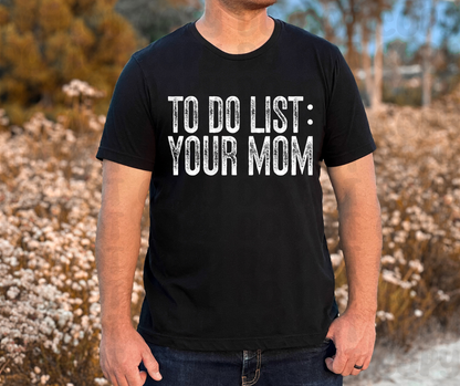 To Do List: Your Mom PNG File - Digital Design