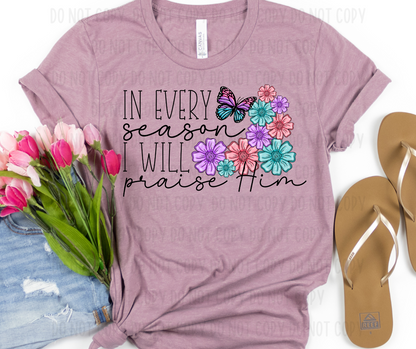 In Every Season I Will Praise Him PNG File - Digital Design