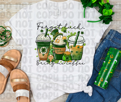 Forget Luck.. Bring Me Coffee PNG File - Digital Design