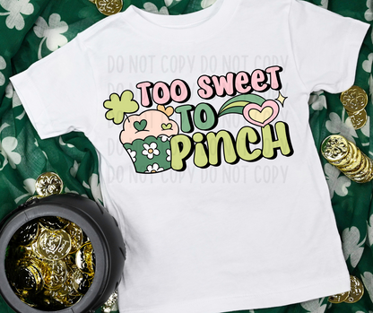 Too Sweet To Pinch PNG File - Digital Design
