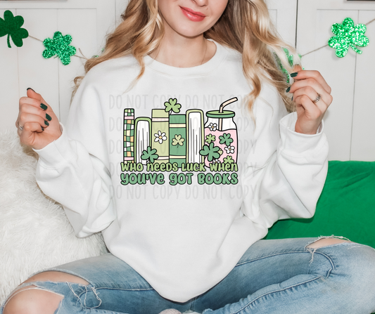 Who Needs Luck When You've Got Books PNG File - Digital Design