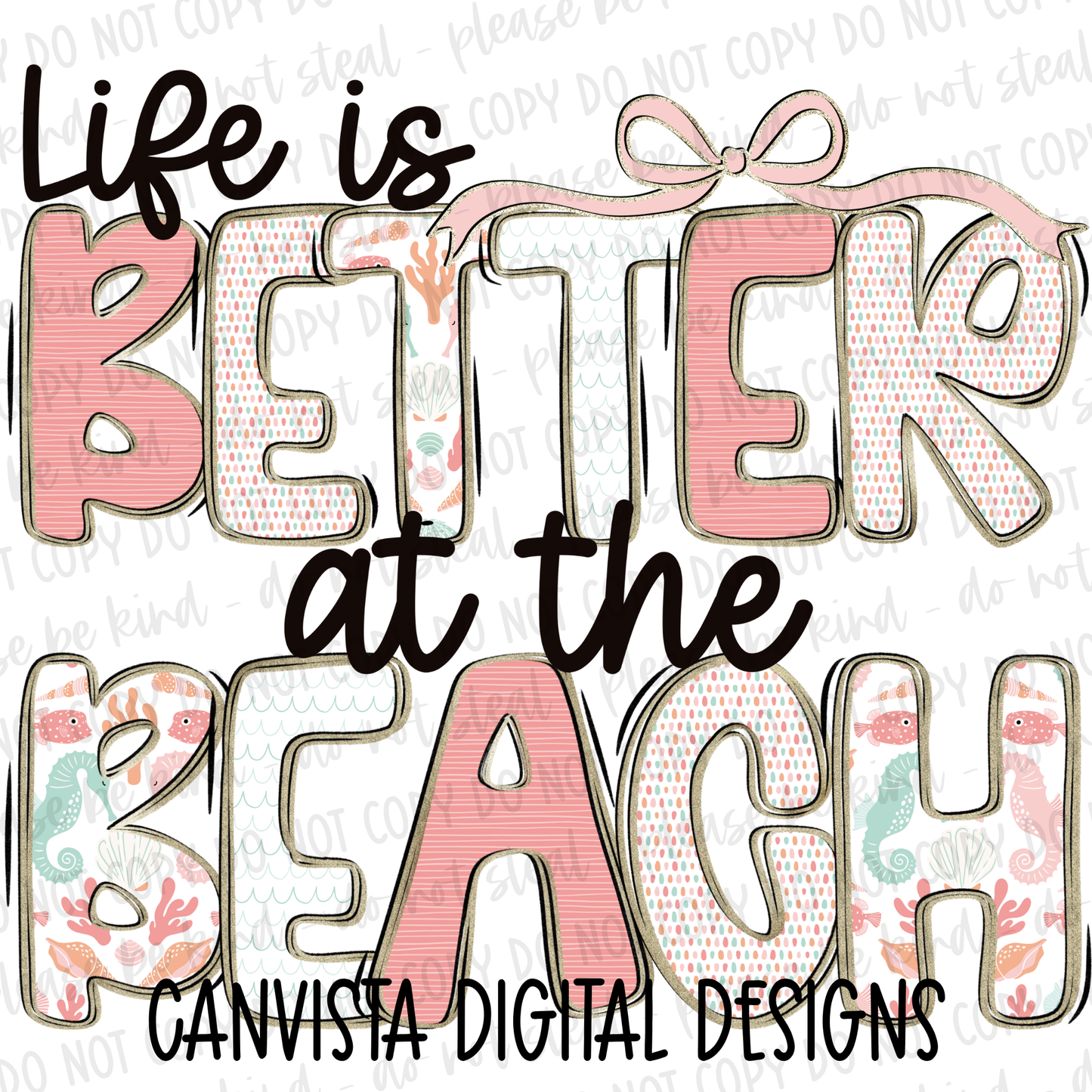 Life is Better at the Beach Digital Design