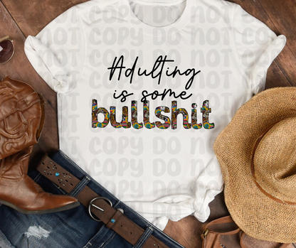 Adulting is Some Bullshit PNG File - Digital Design