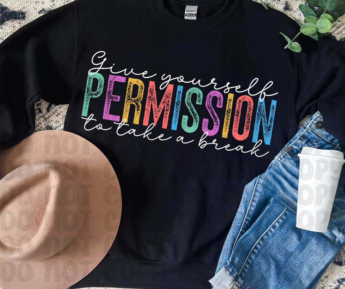 Give Yourself Permission To Take A Break PNG File - Digital Design