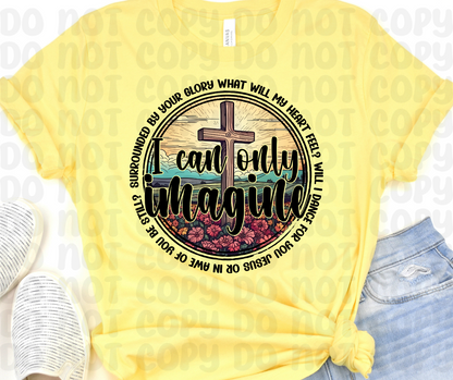 I Can Only Imagine PNG File - Digital Design