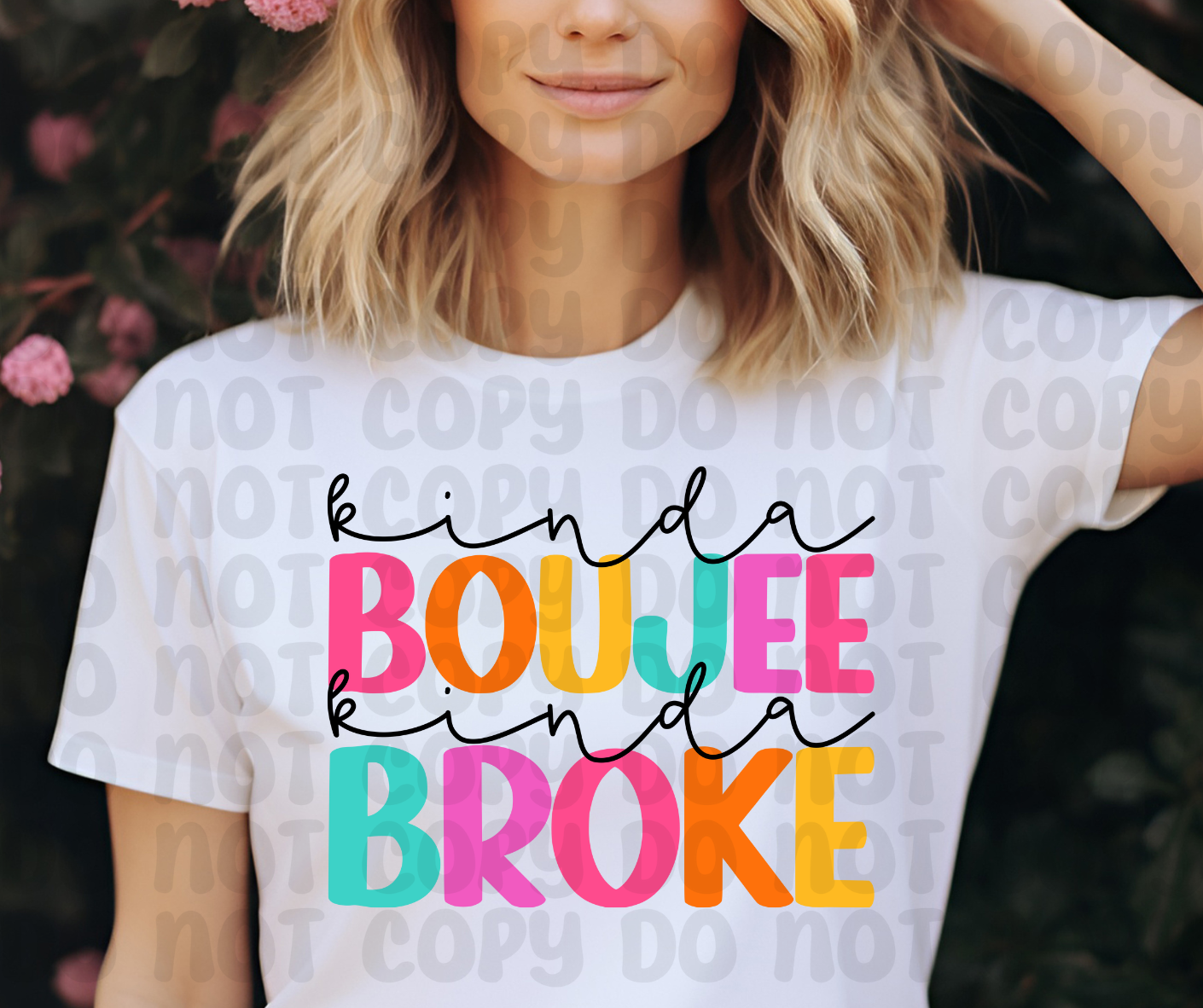 Kinda Boujee Kinda Broke PNG File - Digital Design