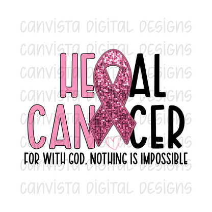 He Can / Heal Cancer - Breast Cancer Awareness - PNG File - Digital Design