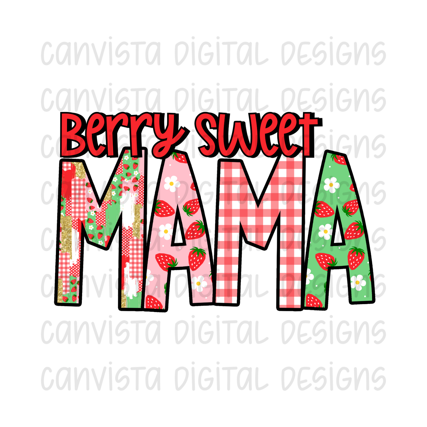 Berry Sweet Mama PNG File - Digital Design