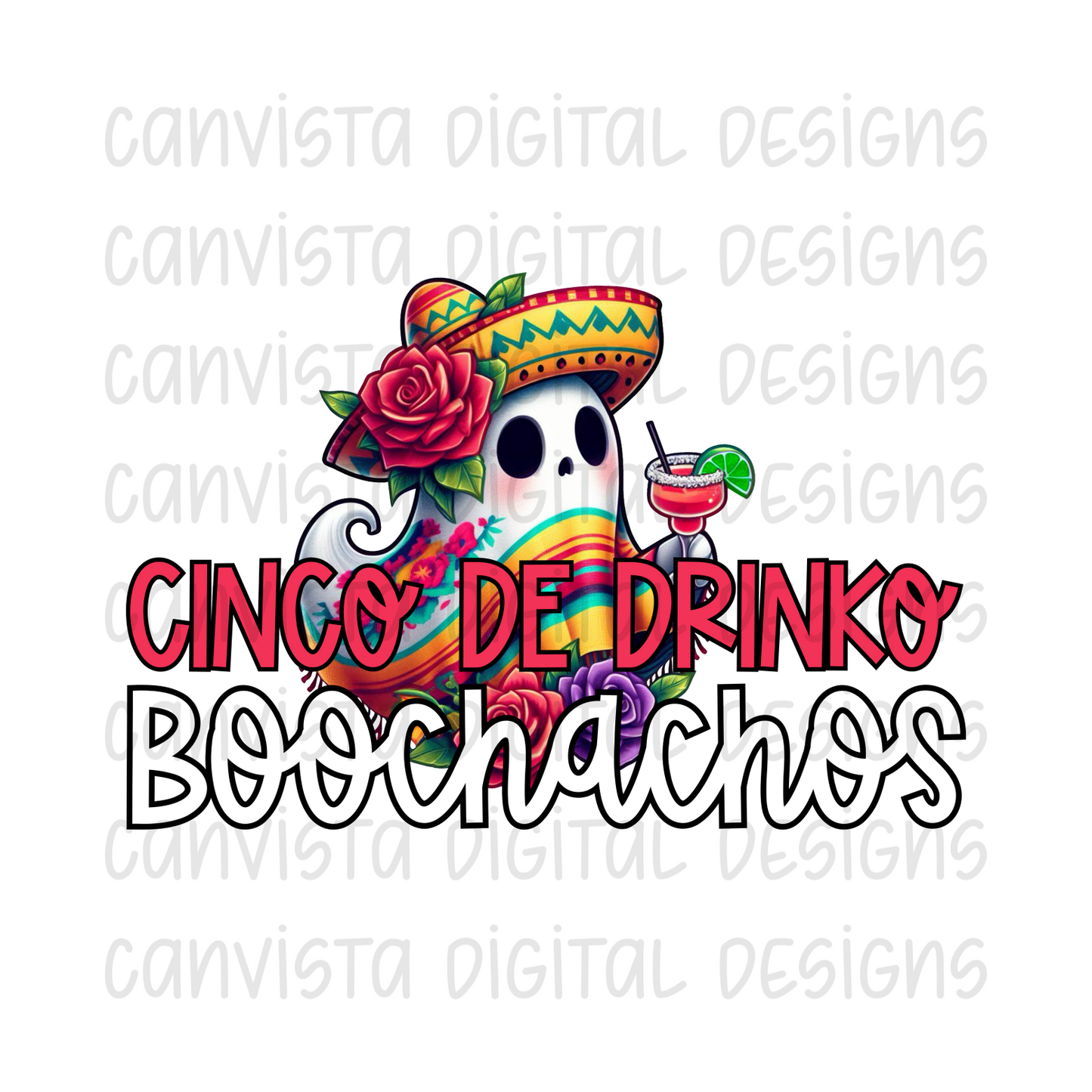 Cinco De Drinko Boochachos PNG File - Digital Design