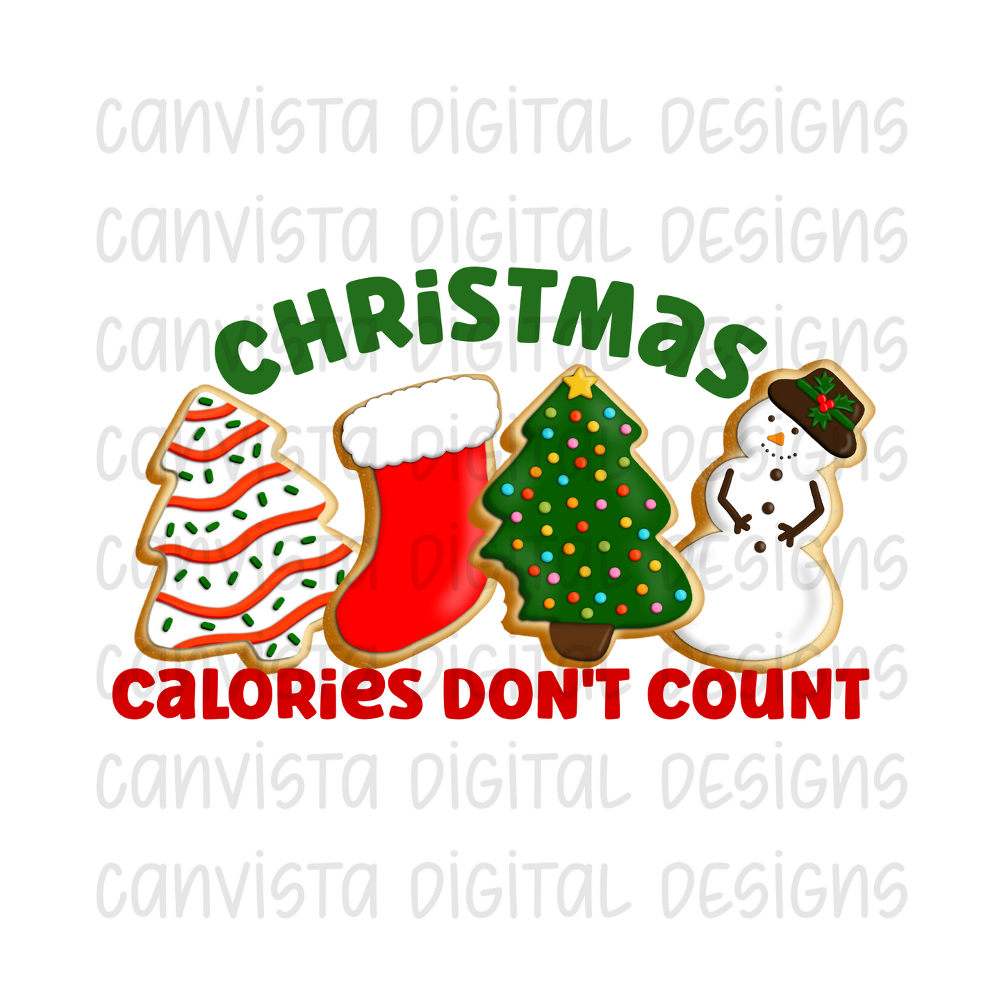 Christmas Calories Don't Count PNG File - Digital Design