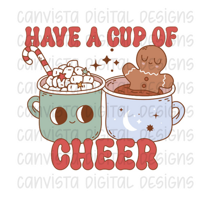 Have A Cup of Cheer PNG File - Digital Design