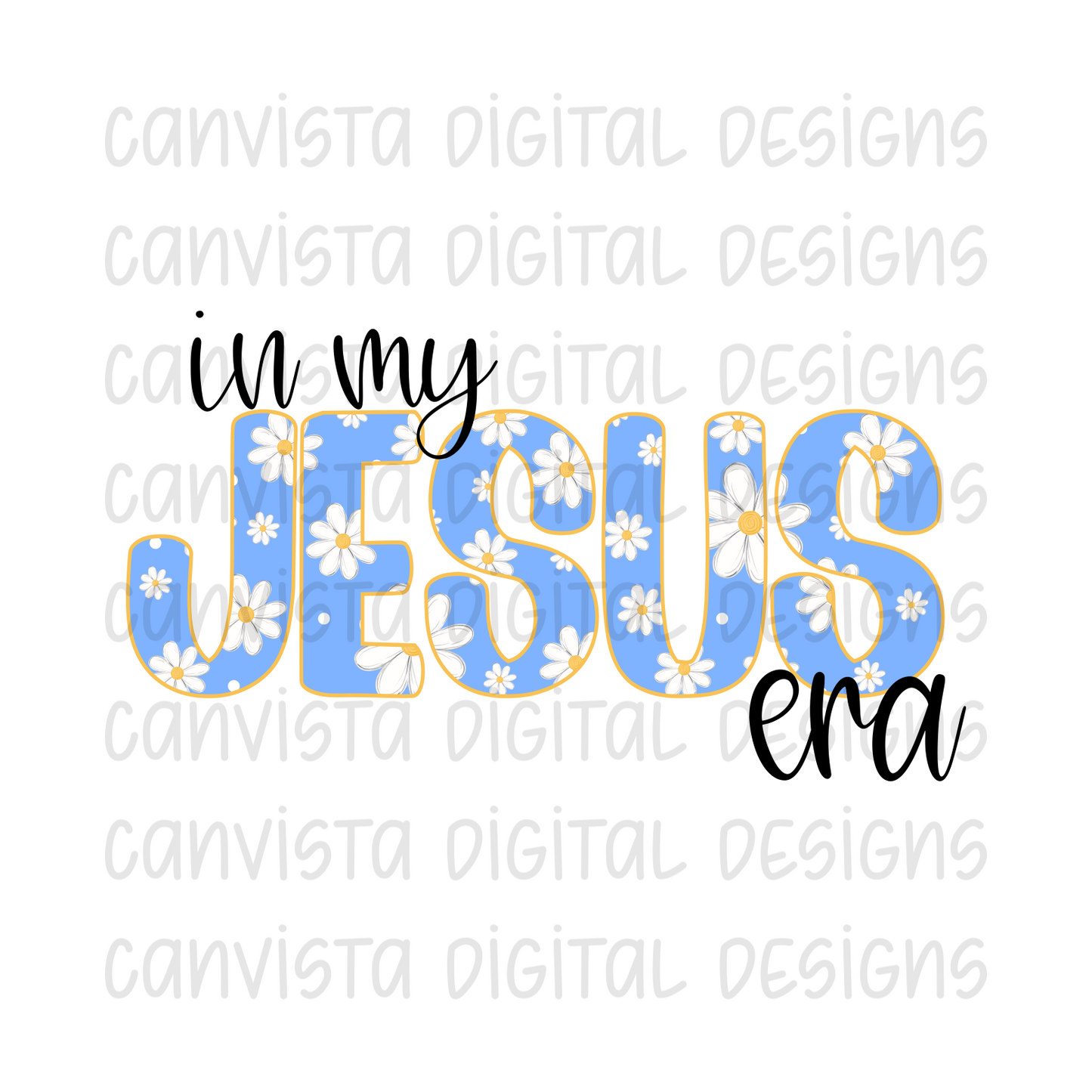 In My Jesus Era PNG File - Digital Design